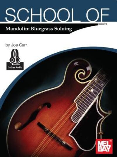 Cover for Joe Carr · School of Mandolin Bluegrass Soloing (Paperback Book) (2015)