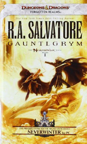 Cover for R.A. Salvatore · Gauntlgrym: The Legend of Drizzt - The Legend of Drizzt (Paperback Book) [Reprint edition] (2011)