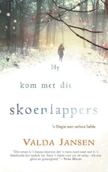 Cover for Valda Jansen · Hy kom met die skoenlappers (Paperback Book) (2016)