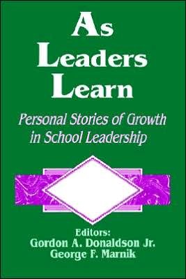 Cover for Gordon Donaldson · As Leaders Learn: Personal Stories of Growth in School Leadership (Paperback Book) (1995)