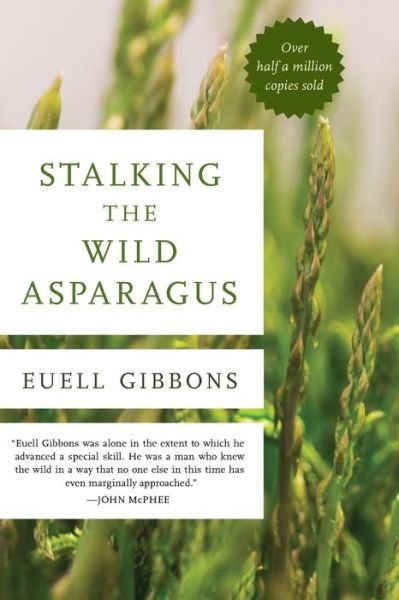 Cover for Euell Gibbons · Stalking The Wild Asparagus (Paperback Book) (2020)