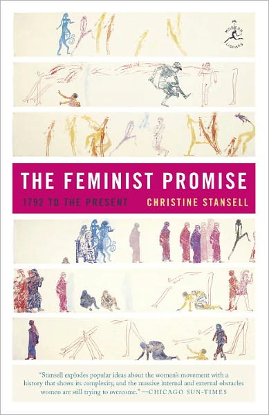 Cover for Christine Stansell · The Feminist Promise: 1792 to the Present (Pocketbok) (2011)