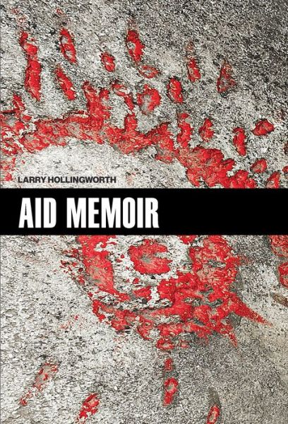 Cover for Larry Hollingworth · Aid Memoir (Paperback Book) (2021)