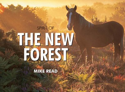 Cover for Mike Read · Spirit of the New Forest (Hardcover Book) (2010)