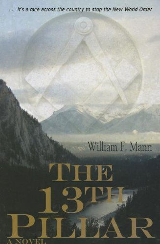 Cover for William F. Mann · The 13th Pillar (Paperback Book) (2012)