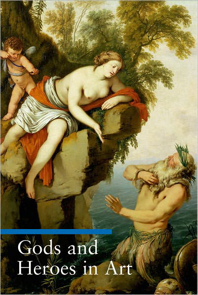 Cover for . Impelluso · Gods and Heroes in Art - Getty Publications - (Yale) (Paperback Book) (2006)