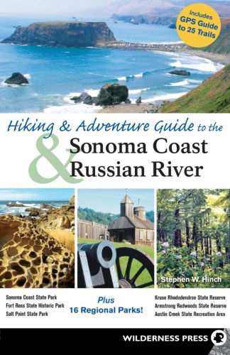 Cover for Stephen W. Hinch · Hiking and Adventure Guide to Sonoma Coast and Russian River (Paperback Book) (2009)