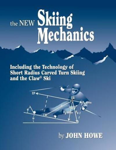 Cover for John Howe · Skiing Mechanics (Inbunden Bok) (2016)