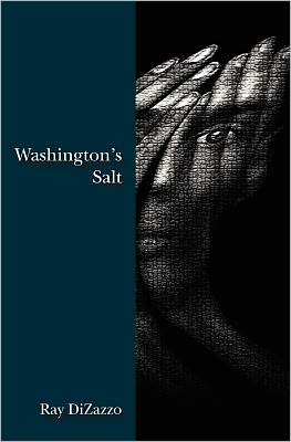 Cover for Ray Dizazzo · Washington's Salt (Paperback Book) (2012)