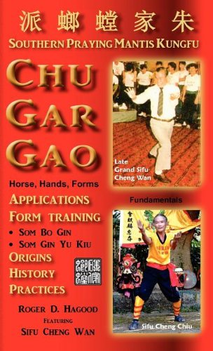 Cover for Roger D Hagood · Chu Gar Gao: Southern Praying Mantis Kungfu (Hardcover Book) (2012)