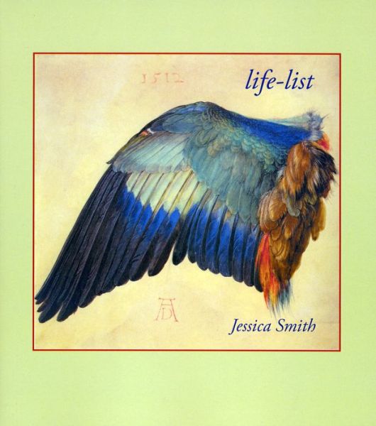 Cover for Jessica Smith · Life-List (Paperback Book) (2018)