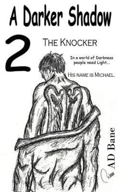 Cover for A D Bane · The Knocker (Pocketbok) (2018)