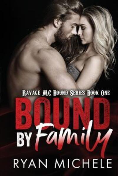 Cover for Ryan Michele · Bound by Family (Paperback Bog) (2017)