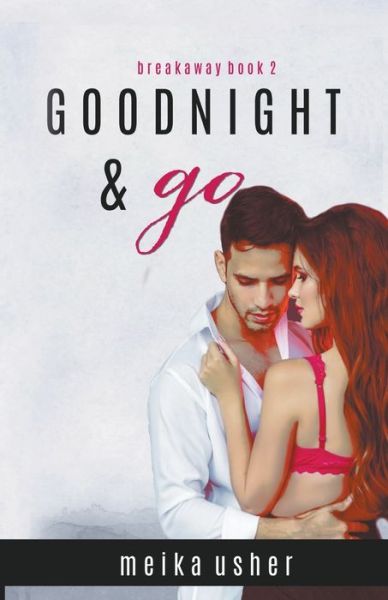 Cover for Usher Meika Usher · Goodnight &amp; Go (Paperback Book) (2018)