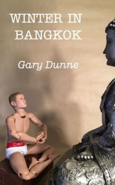 Cover for Gary Dunne · Winter in Bangkok (Paperback Bog) (2021)