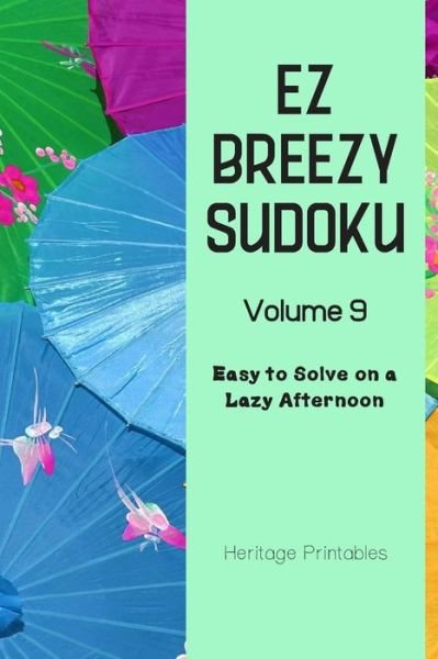 Cover for Heritage Printables · EZ Breezy Sudoku Volume 9 (Paperback Book) (2019)