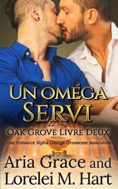 Cover for Lorelei M Hart · Un omega Servi (Paperback Bog) (2019)