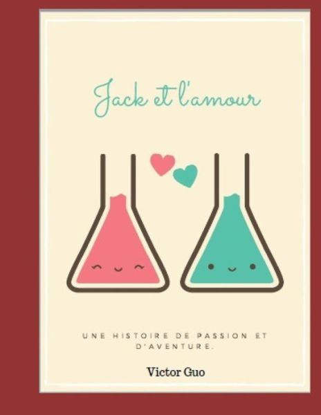 Cover for Victor Guo · Jack et l'amour (Paperback Book) (2019)