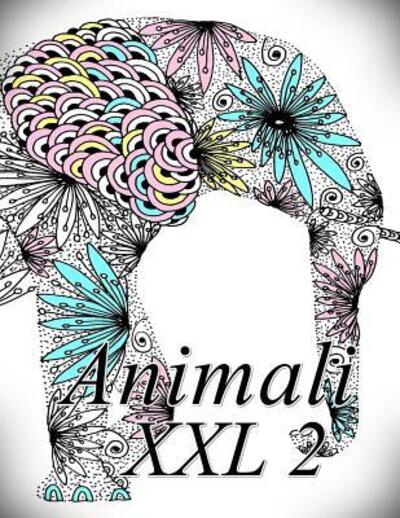 Cover for The Art of You · Animali XXL 2 (Pocketbok) (2019)