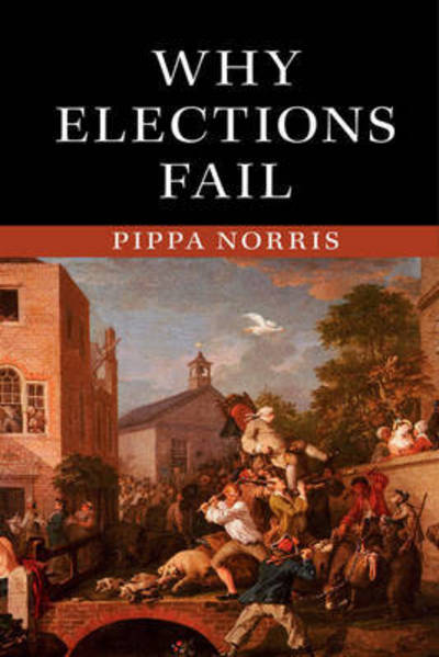Cover for Pippa Norris · Why Elections Fail (Paperback Bog) (2015)