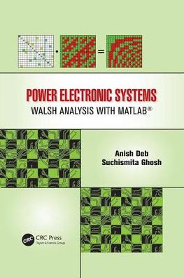 Cover for Anish Deb · Power Electronic Systems: Walsh Analysis with MATLAB® (Paperback Book) (2017)