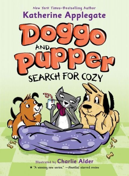 Cover for Katherine Applegate · Doggo and Pupper Search for Cozy - Doggo and Pupper (Gebundenes Buch) (2023)