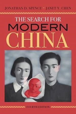 Cover for Jonathan D. Spence · The Search for Modern China (Paperback Book) [Fourth edition] (2025)