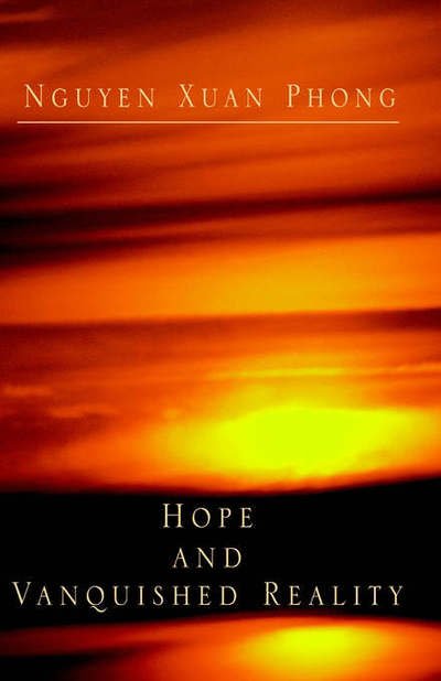 Cover for Nguyen Xuan Phong · Hope and Vanquished Reality (Paperback Book) (2002)