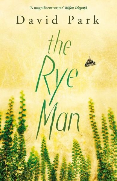 Cover for David Park · The Rye Man (Paperback Book) (2015)