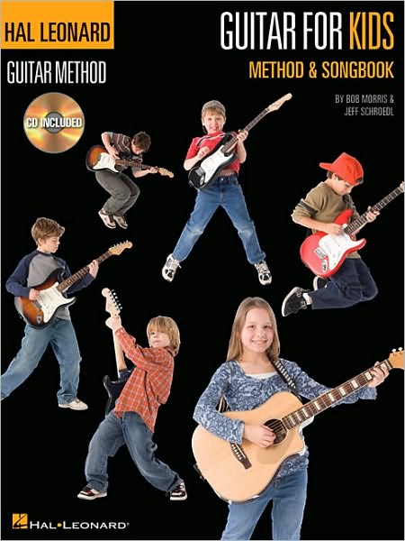 Guitar for Kids Method & Songbook: Method & Songbook - Bob Morris - Książki - Hal Leonard Corporation - 9781423489023 - 1 lutego 2010