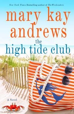 Cover for Mary Kay Andrews · The high tide club (Book) [Large print edition. edition] (2018)