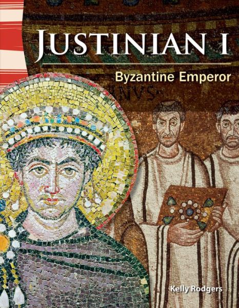 Cover for Kelly Rodgers · Justinian I: Byzantine Emperor (Primary Source Readers) (Paperback Book) (2012)