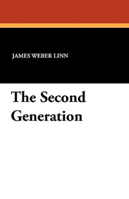 Cover for James Weber Linn · The Second Generation (Taschenbuch) (2024)