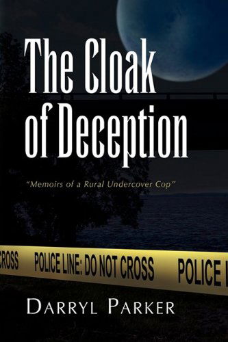 Cover for Darryl Parker · The Cloak of Deception (Hardcover Book) (2009)