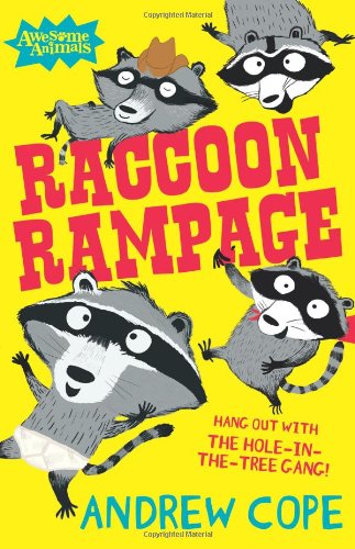 Cover for Andrew Cope · Raccoon Rampage (Awesome Animals) (Paperback Book) (2013)