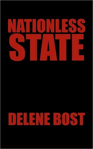 Cover for Delene Bost · Nationless State (Paperback Book) (2009)