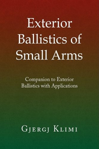 Cover for Gjergj Klimi · Exterior Ballistics of Small Arms (Innbunden bok) (2009)