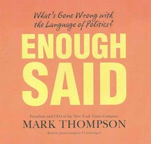 Cover for Mark Thompson · Enough Said Lib/E (CD) (2016)