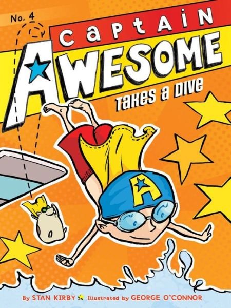 Cover for Stan Kirby · Captain Awesome Takes a Dive (Pocketbok) (2012)