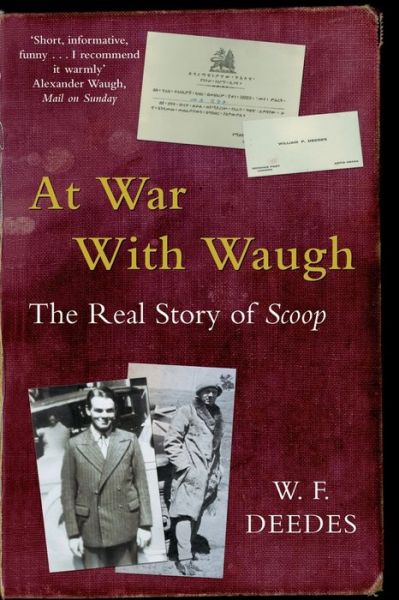 Cover for W. F. Deedes · At War With Waugh: The Real Story of Scoop (Paperback Book) [Unabridged edition] (2013)