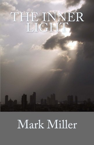 Cover for Mark Miller · The Inner Light (Paperback Book) (2009)