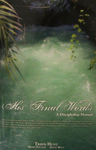 His Final Words - David Witt - Books - Casscom Media - 9781450726023 - September 1, 2010