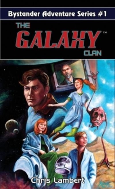 Cover for Chris Lambert · The Galaxy Clan (Paperback Bog) (2013)