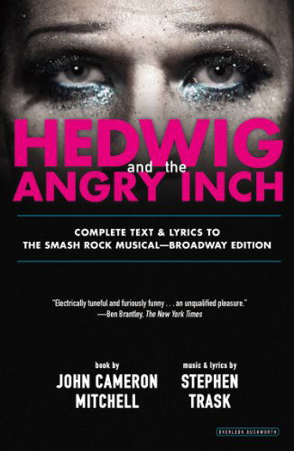 Cover for John Cameron Mitchell · Hedwig and the Angry Inch: Broadway Edition (Paperback Bog) (2014)