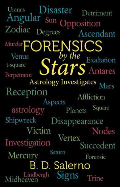 Cover for B. D. Salerno · Forensics by the Stars: Astrology Investigates (Paperback Bog) (2012)