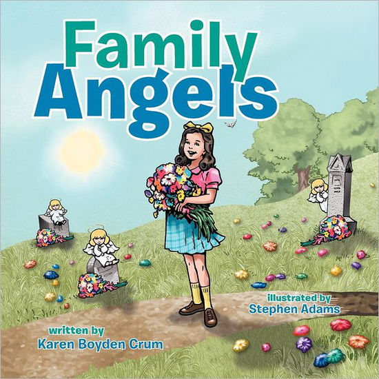 Cover for Karen Boyden Crum · Family Angels (Paperback Book) (2012)