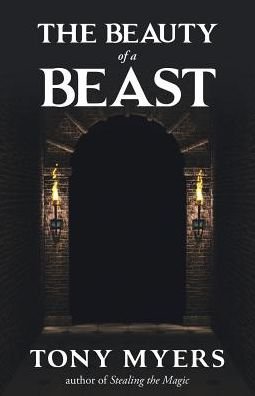 Cover for Tony Myers · The Beauty of a Beast (Paperback Book) (2017)