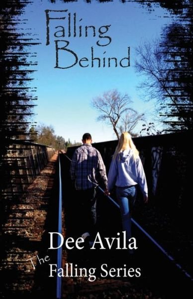 Cover for Dee Avila · Falling Behind (Pocketbok) (2013)