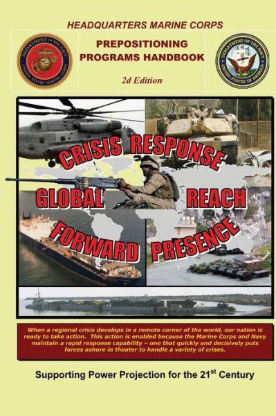Cover for Department of the Nav U S Marine Corps · Prepositioning Programs Handbook (Taschenbuch) (2013)