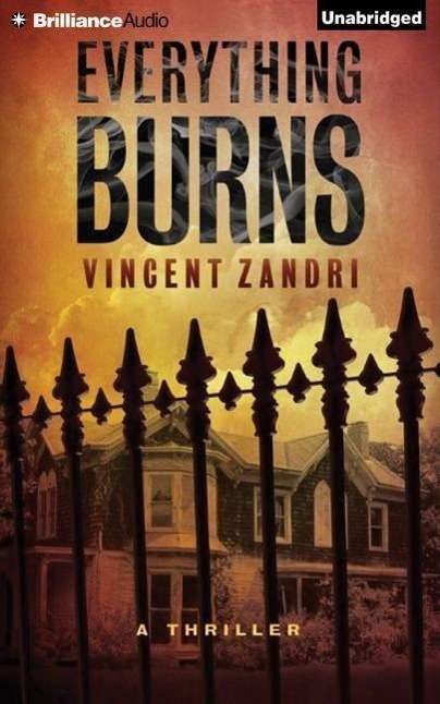 Cover for Vincent Zandri · Everything Burns (CD) (2015)